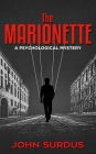 The Marionette: A Psychological Crime Story