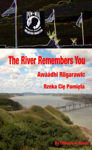 Title: The River Remembers You, Author: Thomas Baker