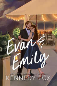 Title: Evan & Emily, Author: Kennedy Fox
