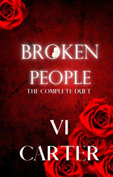 Broken People Duet: The Complete Series