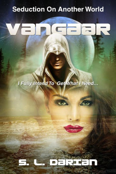 Vangaar I: Seduction On Another World