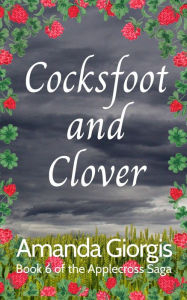 Title: Cocksfoot and Clover, Author: Amanda Giorgis