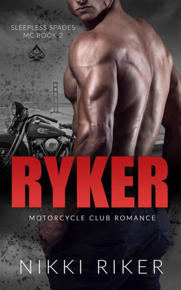 Ryker: Motorcycle Club Romance