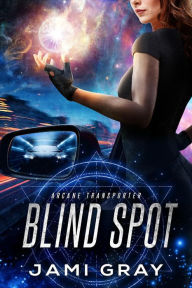 Title: Blind Spot, Author: Jami Gray