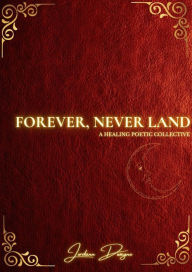 Title: Forever , Never Land, Author: Jordann Dwayne