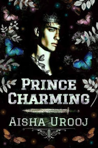 Title: Prince Charming, Author: Aisha Urooj