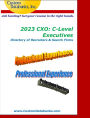 2023 CXO: C-Level Executives Directory of Recruiters & Search Firms: Job Hunting? Get Your Resume in the Right Hands