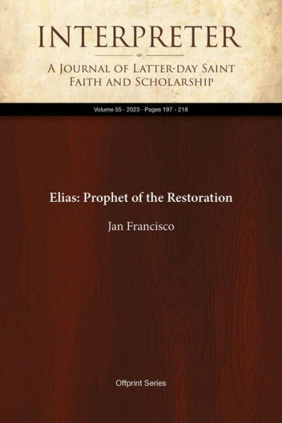 Elias: Prophet of the Restoration