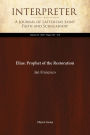 Elias: Prophet of the Restoration