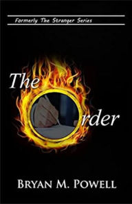 Title: The Order (Book 1 in the Chase Newton Series), Author: Bryan M. Powell