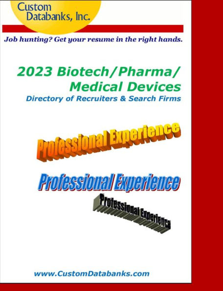 2023 Biotech/Pharma/Medical Devices Directory of Recruiters & Search Firms: Job Hunting? Get Your Resume in the Right Hands