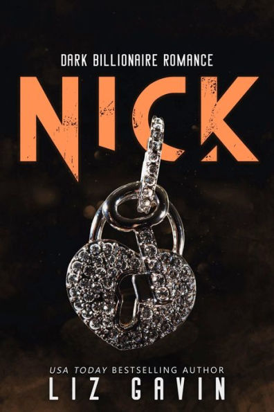 Nick: A Dark Billionaire Romance