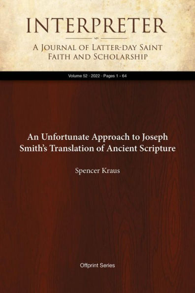 An Unfortunate Approach to Joseph Smith's Translation of Ancient Scripture