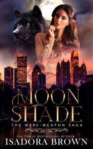 Title: Moonshade, Author: Isadora Brown