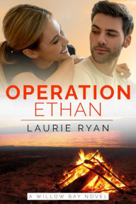 Title: Operation Ethan: A small town, oceanside romance, Author: Laurie Ryan