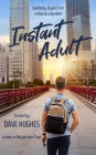 Instant Adult