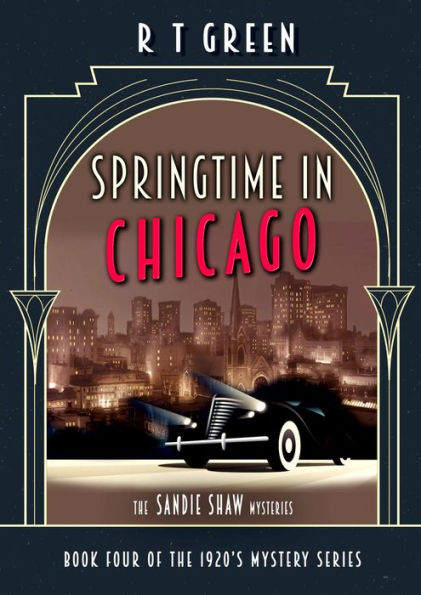 The Sandie Shaw Mysteries, Book Four: Springtime in Chicago