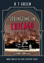 The Sandie Shaw Mysteries, Book Four: Springtime in Chicago