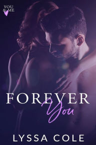 Title: Forever You, Author: Lyssa Cole