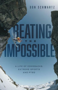Title: Beating the Impossible, Author: Don Schwartz