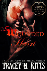 Title: Wounded Heart, Author: Tracey H. Kitts