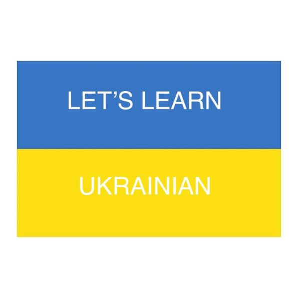 Let's Learn Ukrainian