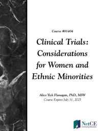 Title: Clinical Trials: Considerations for Women and Ethnic Minorities, Author: Alice Yick Flanagan