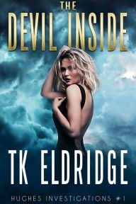 Title: The Devil Inside, Author: TK Eldridge