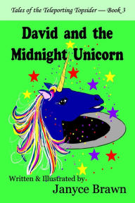 Title: David and the Midnight Unicorn, Author: Janyce Brawn