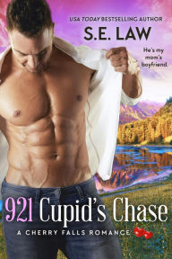 Title: 921 Cupid's Chase: A Forbidden Romance, Author: S. E. Law
