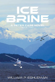 Title: Ice Brine, Author: William P. Eshleman