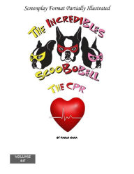 Title: The Incredibles Scoobobell The CPR (Volume 65), Author: Paolo Nana