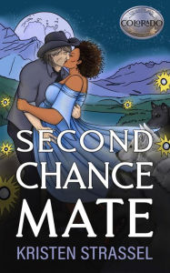 Title: Second Chance Mate, Author: Kristen Strassel