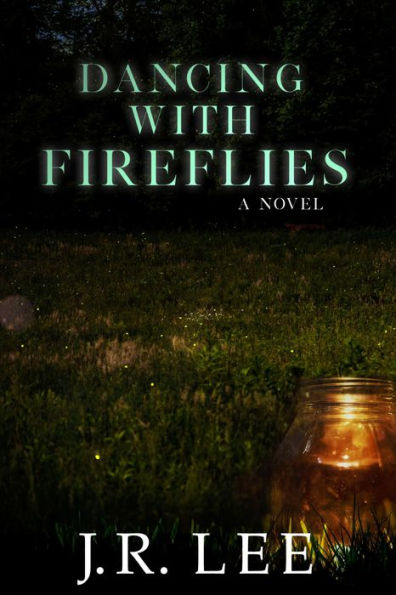 Dancing With Fireflies