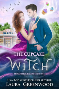 Title: The Cupcake Witch, Author: Laura Greenwood