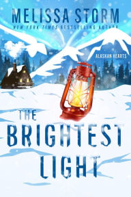 Title: The Brightest Light, Author: Melissa Storm