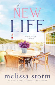 Title: A New Life, Author: Melissa Storm
