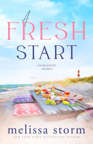 Title: A Fresh Start, Author: Melissa Storm