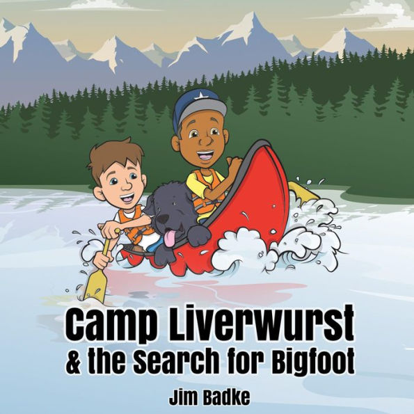 Camp Liverwurst & the Search for Bigfoot