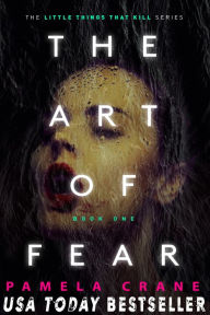 Title: The Art of Fear, Author: Pamela Crane