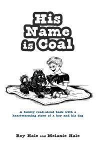 Title: His Name is Coal, Author: Roy Hale