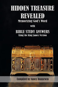 Title: Hidden Treasure Revealed: and Bible Study Answers, Author: Nancy Dunnewin
