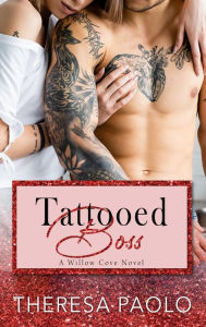 Title: Tattooed Boss, Author: Theresa Paolo