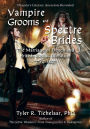 Vampire Grooms and Spectre Brides: The Marriage of French and British Gothic Literature, 1789-1897