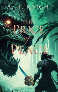 Title: The Price of Peace, Author: A. R. Knight