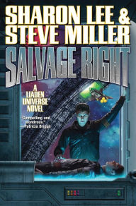 Free downloadable books for mp3 Salvage Right  9781982192686 by Sharon Lee, Steve Miller