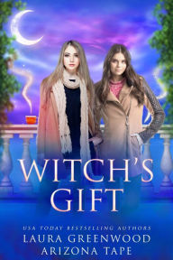 Title: Witch's Gift: A Purple Oasis Holiday Story, Author: Laura Greenwood