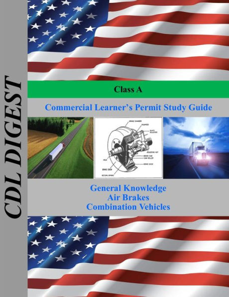 Class A Commercial Learner's Permit Study Guide