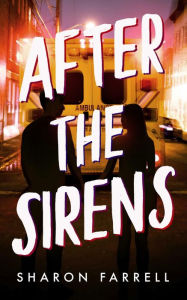 Title: After the Sirens, Author: Sharon Farrell