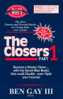 The Closers - Part 1: Become a Master Closer ... with the Secret Blue Books that Could Double Even Triple Your Income!